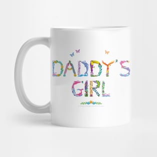 Daddy's Girl - tropical word art Mug